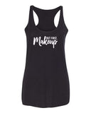 But First, Makeup Tee & Tank