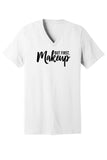 But First, Makeup Tee & Tank