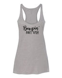 Bumpin Aint Easy Tee & Tank
