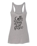 Coffee Because Crack Is Bad For You Tee & Tank