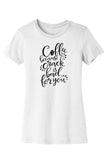 Coffee Because Crack Is Bad For You Tee & Tank