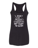 I Don't Rise & Shine Tee & Tank