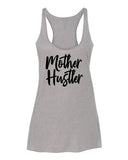 Mother Hustler Tee & Tank