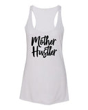 Mother Hustler Tee & Tank