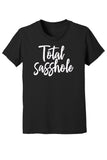 Total Sasshole Toddler and Kid Tees
