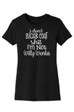 Don't Sugar Coat It Tee & Tank