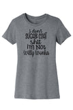 Don't Sugar Coat It Tee & Tank