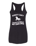 Sorry, Have To Walk My Unicorn Tee & Tank