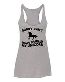 Sorry, Have To Walk My Unicorn Tee & Tank